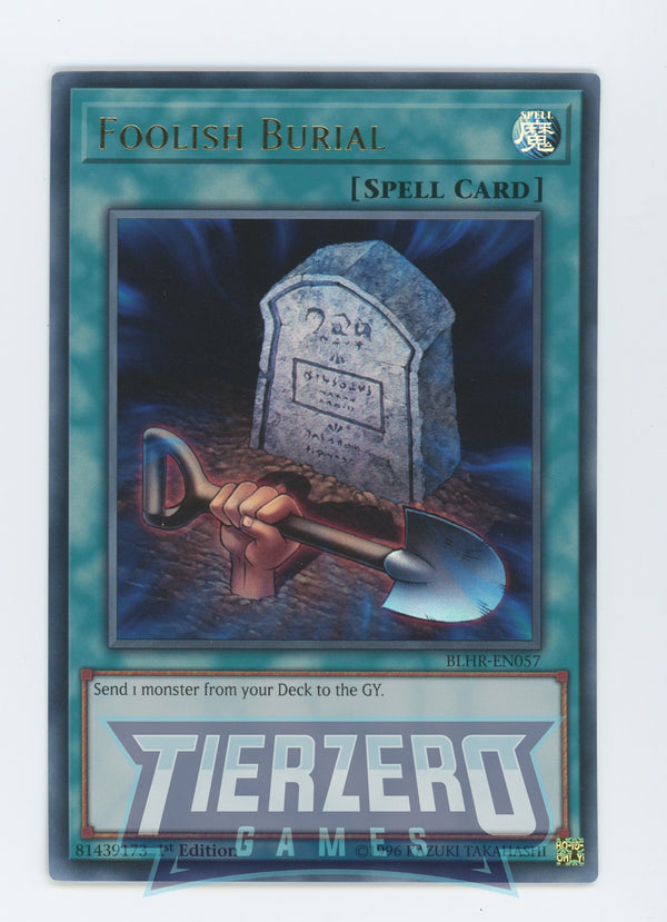 Yugioh BLHR-EN057 - Foolish Burial - Ultra Rare - Normal Spell - 1st Edition - Battles of Legend Heros Revenge