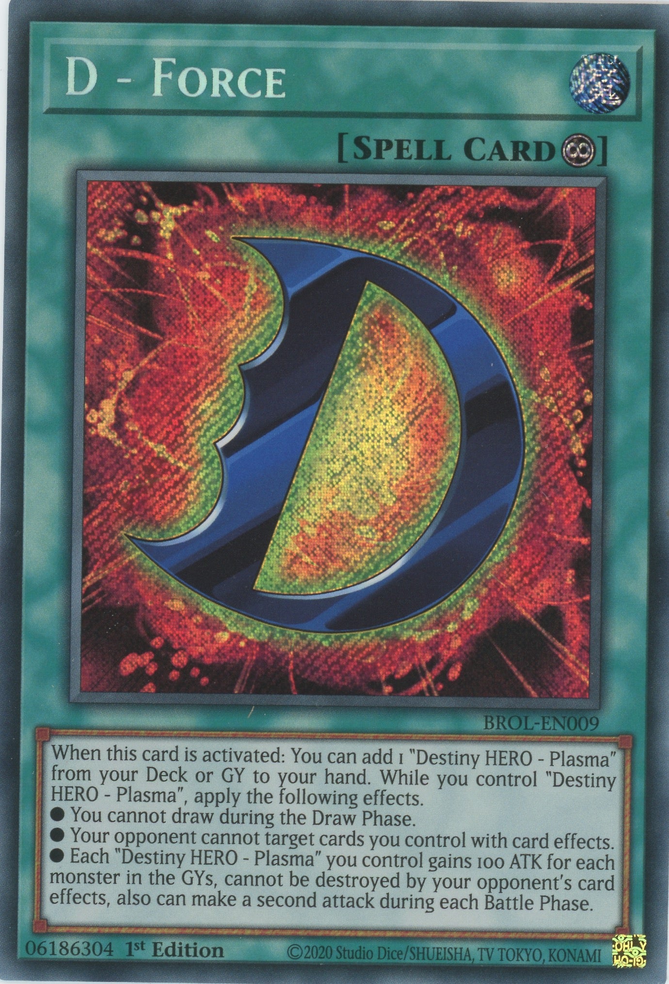 BROL-EN009 - D - Force - Secret Rare - Continuous Spell - Brothers of Legend