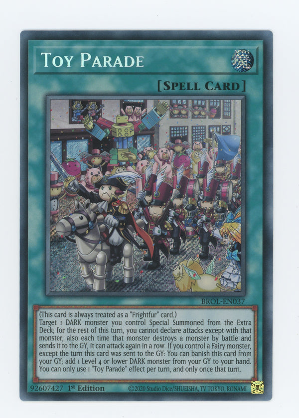 BROL-EN037 - Toy Parade - Secret Rare - Normal Spell - Brothers of Legend