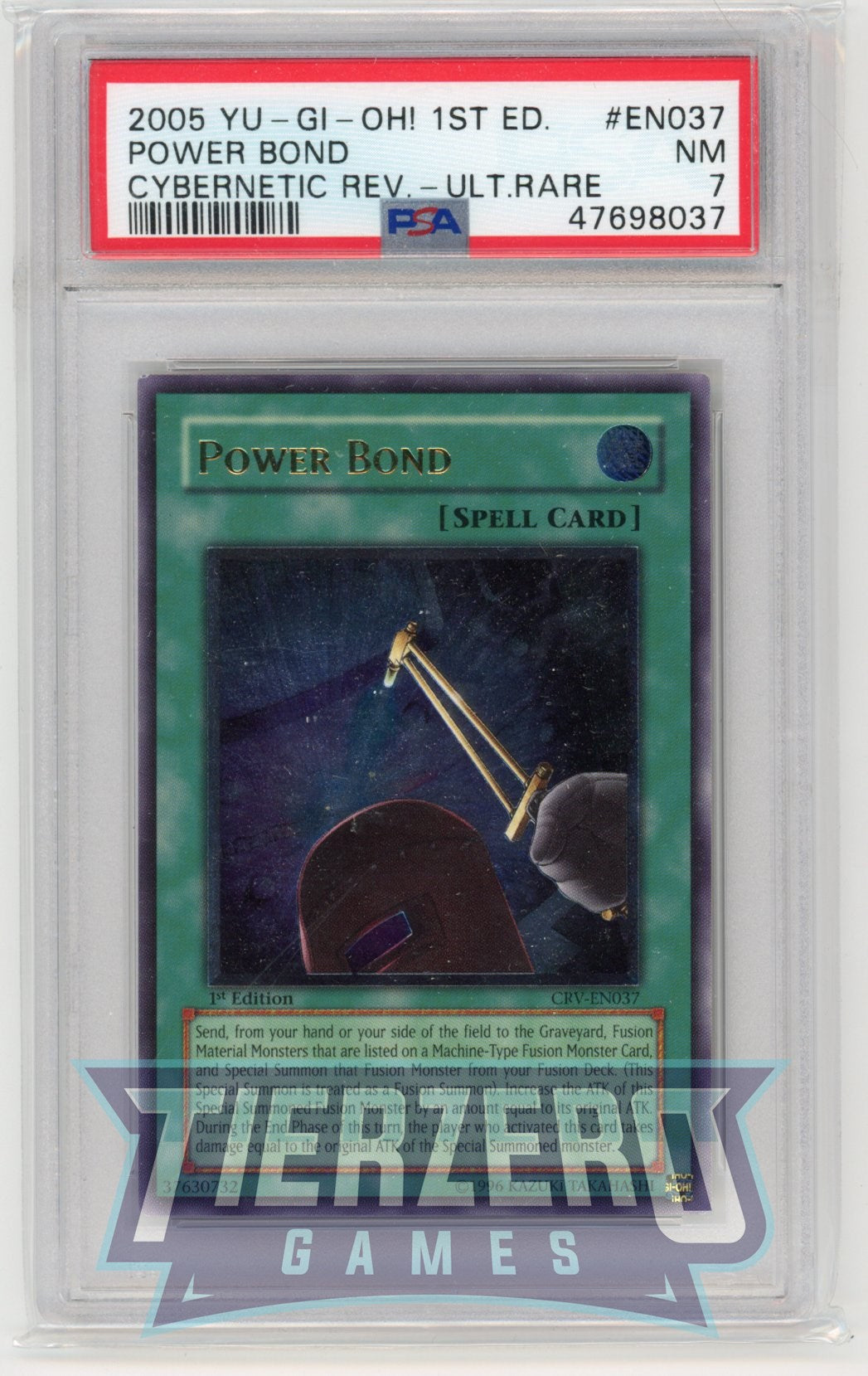 CRV-EN037 - Power Bond - Ultimate Rare - PSA 7 - 1st Edition