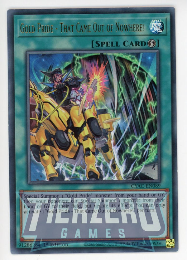CYAC-EN089 - Gold Pride - That Came Out of Nowhere! - Ultra Rare - Quick-Play Spell - Cyberstorm Access