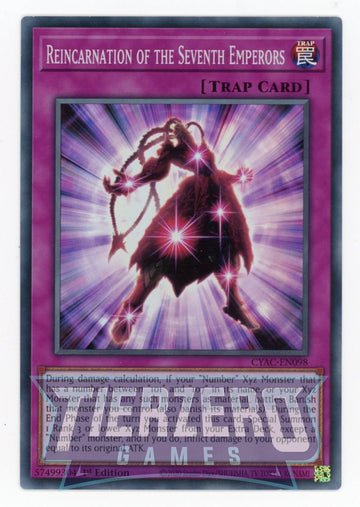 CYAC-EN098 - Reincarnation of the Seventh Emperors - Super Rare - Cyberstorm Access