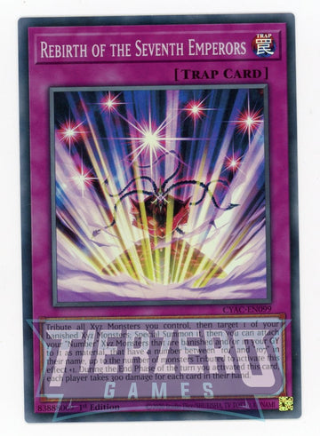 CYAC-EN099 - Rebirth of the Seventh Emperors - Super Rare - Cyberstorm Access