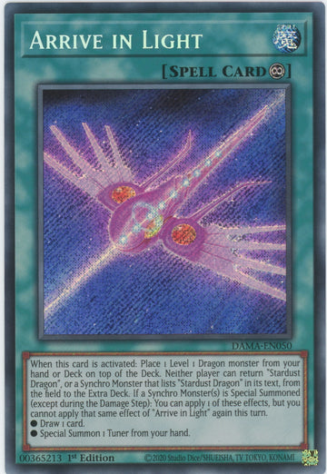 DAMA-EN050 - Arrive in Light - Secret Rare - Dawn of Majesty