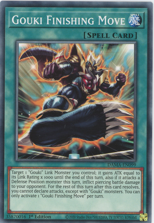 DAMA-EN099 - Gouki Finishing Move - Common - Normal Spell - Dawn of Majesty