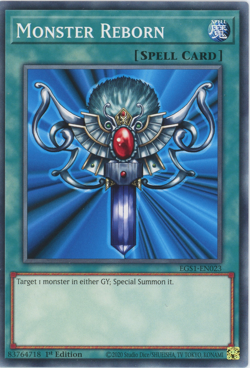 EGS1-EN023 - Monster Reborn - Common - Normal Spell Card - Egyptian God Decks