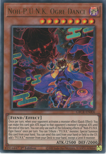 GRCR-EN006 - Noh-P.U.N.K. Ogre Dance - Ultra Rare - The Grand Creators