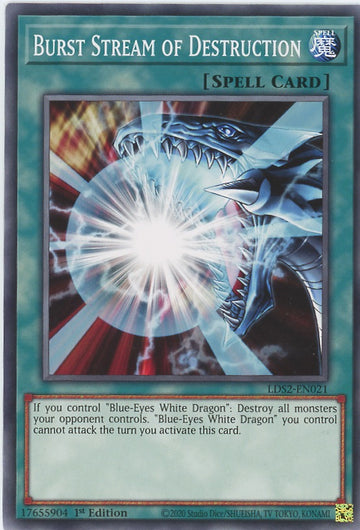 LDS2-EN021 - Burst Stream of Destruction - Common - Legendary Duelists: Season 2