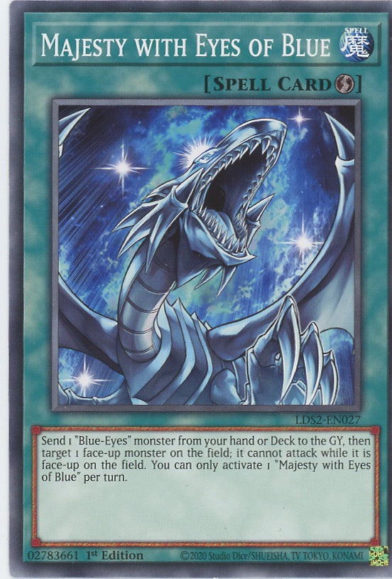 LDS2-EN027 - Majesty with Eyes of Blue - Common - Quick-Play Spell - Legendary Duelists Season 2