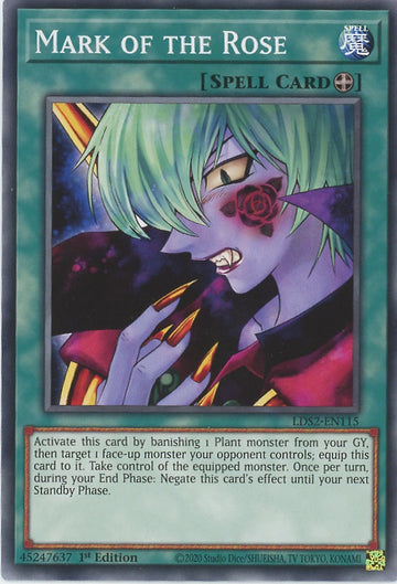 LDS2-EN115 - Mark of the Rose - Common - Legendary Duelists: Season 2