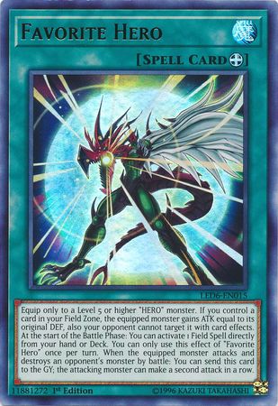 LED6-EN015 - Favorite Hero - Ultra Rare - Equip Spell - Legendary Duelists 6 Magical Hero