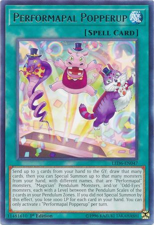 LED6-EN047 - Performapal Popperup - Rare - Normal Spell - Legendary Duelists 6 Magical Hero