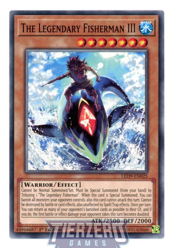 LED9-EN025 - The Legendary Fisherman III - Common - Effect Monster - Legendary Duelists 9 Duels from the Deep