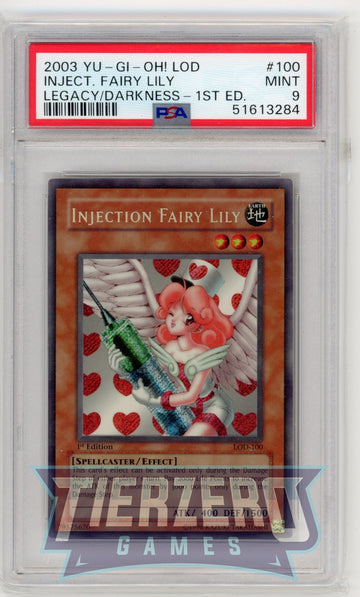 LOD-100 - Injection Fairy Lily - Secret Rare - Legacy of Darkness - 1st Edition - PSA 9