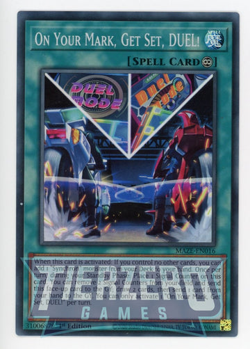 MAZE-EN016 - On Your Mark, Get Set, DUEL! - Super Rare - Maze of Memories