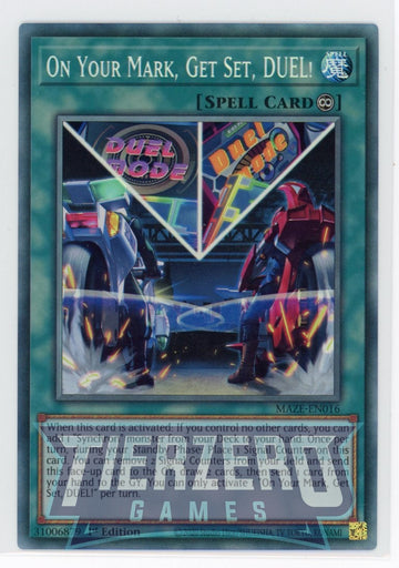 MAZE-EN016 - On Your Mark, Get Set, DUEL! (CR) - Collector's Rare - Maze of Memories