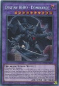 MP20-EN064 - Destiny HERO - Dominance - Secret Rare - 2020 Tin of Lost Memories
