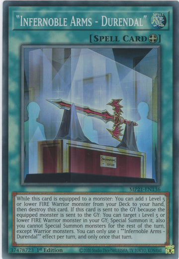 MP21-EN136 - "Infernoble Arms - Durendal" - Super Rare - 2021 Tin of Ancient Battles