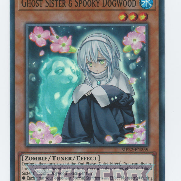 MP22-EN259 - Ghost Sister & Spooky Dogwood - Super Rare - Effect Tuner