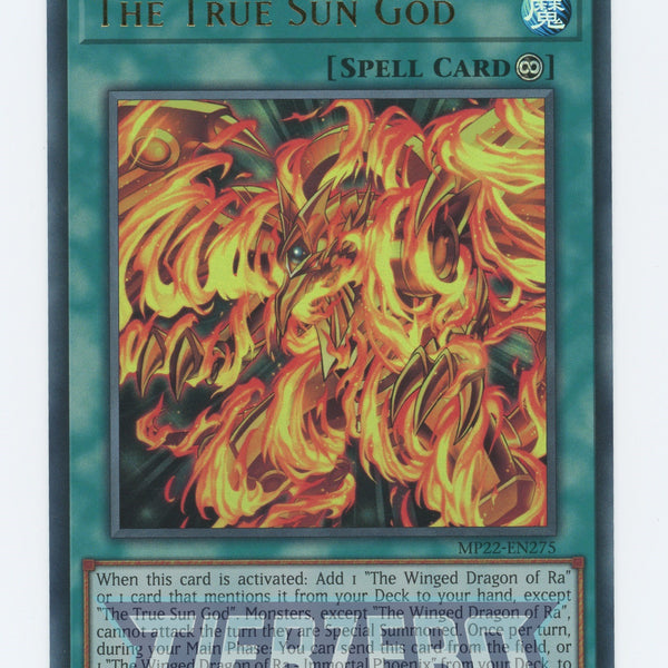 MP22-EN275 - The True Sun God - Ultra Rare - Continuous Spell