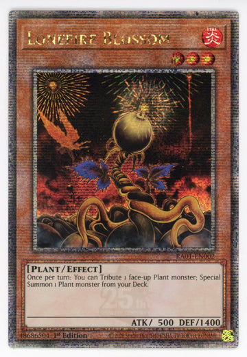 RA01-EN002 - Lonefire Blossom - Quarter Century Secret Rare - 25th Anniversary Rarity Collection