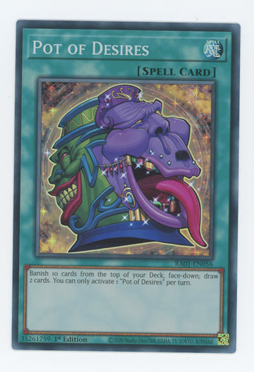 RA01-EN056 - Pot of Desires - Super Rare - 25th Anniversary Rarity Collection
