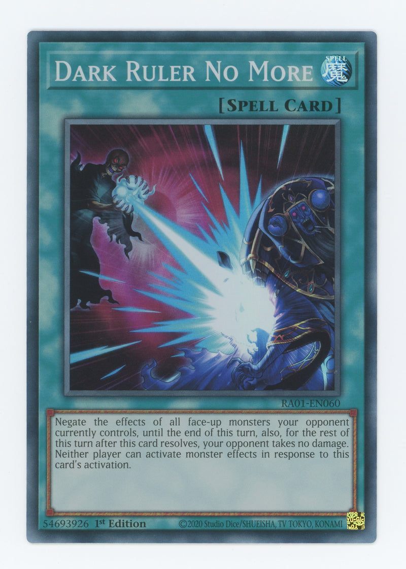 RA01-EN060 - Dark Ruler No More - Super Rare - Normal Spell - Rarity Collection