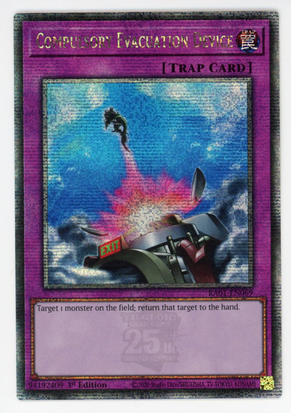 RA01-EN069 - Compulsory Evacuation Device - Quarter Century Secret Rare - Normal Trap - Rarity Collection