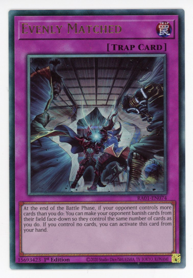 RA01-EN074 - Evenly Matched - Ultimate Rare - Normal Trap - Rarity Collection