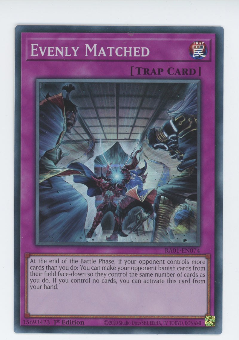 RA01-EN074 - Evenly Matched - Super Rare - Normal Trap - Rarity Collection