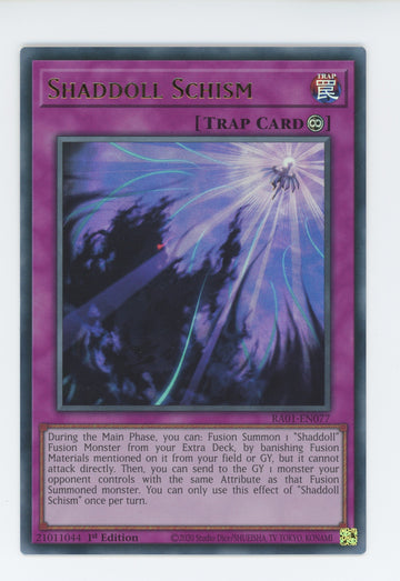 RA01-EN077 - Shaddoll Schism (UR) - Ultra Rare - 25th Anniversary Rarity Collection