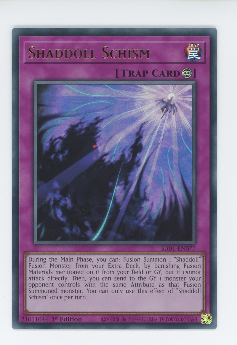 RA01-EN077 - Shaddoll Schism - Ultra Rare - Continuous Trap - Rarity Collection