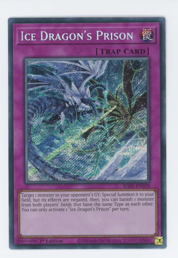 RA01-EN078 - Ice Dragon's Prison - Secret Rare - 25th Anniversary Rarity Collection