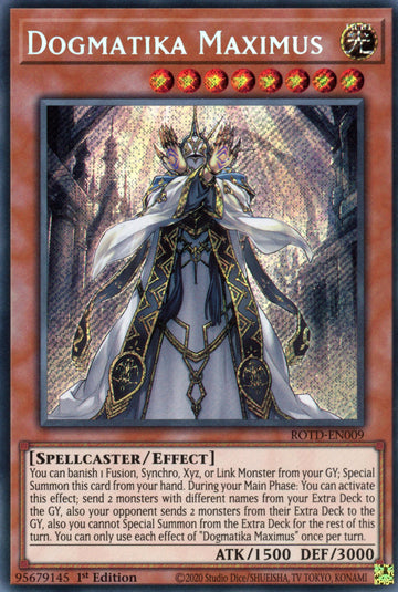 ROTD-EN009 - Dogmatika Maximus - Secret Rare - Rise of the Duelist