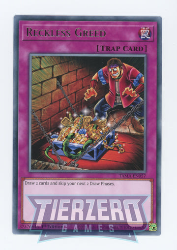 TAMA-EN057 - Reckless Greed - Rare - Tactical Masters
